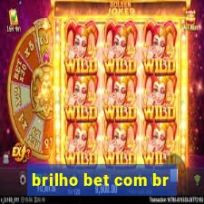 brilho bet com br